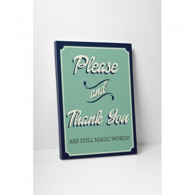 tablou canvas, imprimari, please and thank you